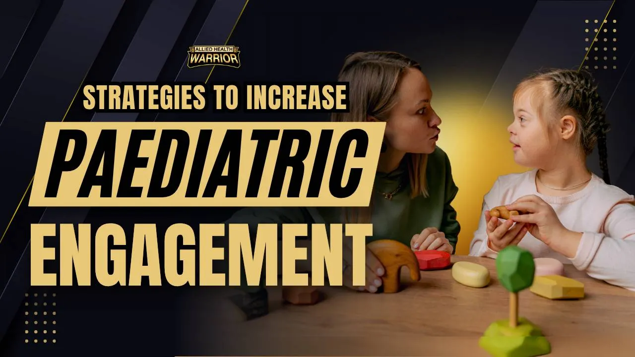 Strategies to Increase Paediatric Engagement